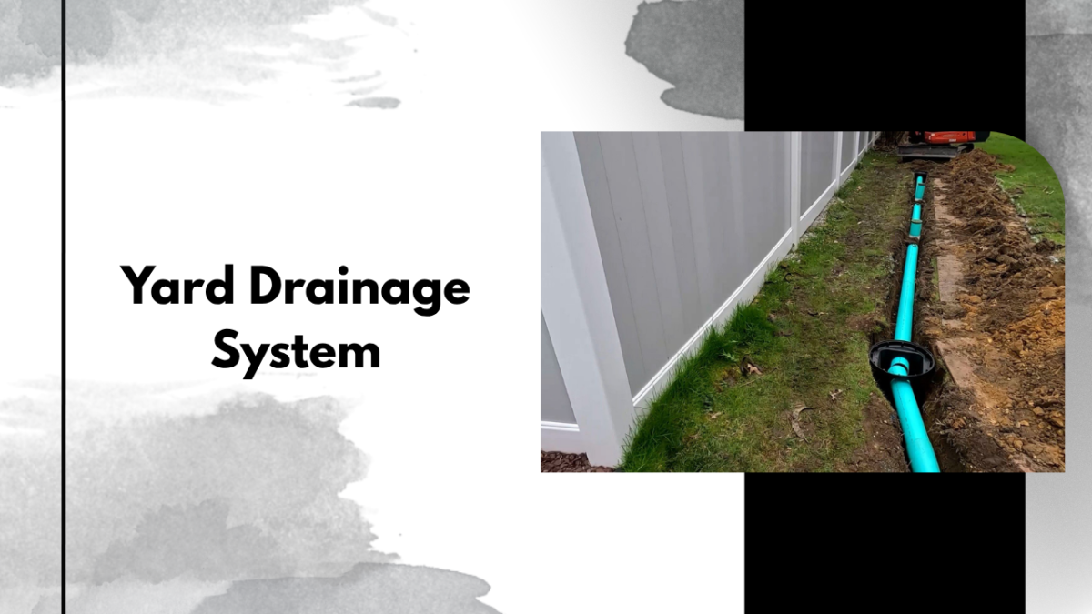 Yard Drainage System