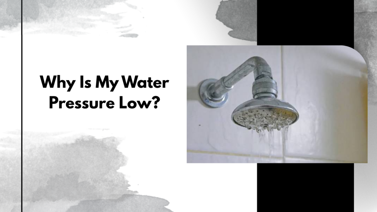Why Is My Water Pressure Low?
